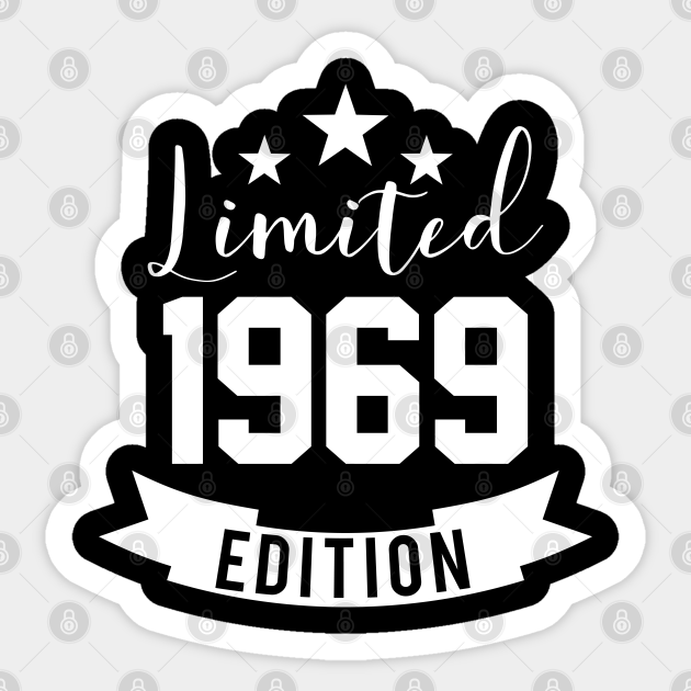 limited edition 1969 Geburtstag Geburtstag Sticker TeePublic